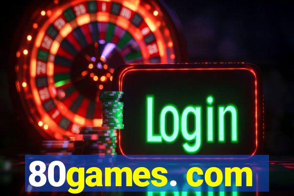 80games. com